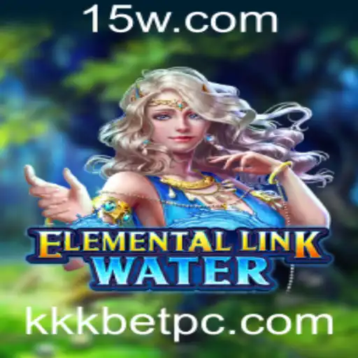 KKKBet - Explorando ElementalLinkWater: O Novo Fenômeno do Mundo dos Jogos