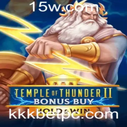 KKKBet - Explorando o Mundo de TempleofThunderIIBonusBuy e KKKBet: Uma Jornada de Emoções e Estratégia